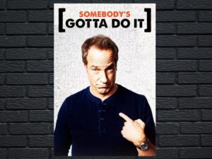 -Somebody's Gotta Do It (2014)-<br>The Complete Series