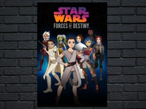 -Star Wars: Forces of Destiny (2017)-<br>The Complete Series