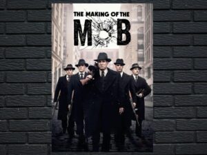-The Making of the Mob (2015)-<br>The Complete Series