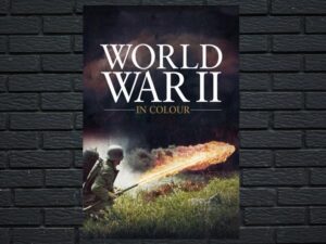 -World War II in Colour (2009)-<br>The Complete Series