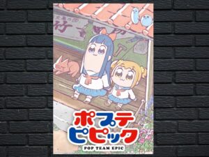 -Pop Team Epic (2018)-<br>The Complete Series
