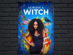 -Always a Witch (2019)-<br>The Complete Series