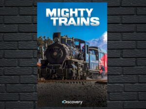 -Mighty Trains (2016)-<br>The Complete Series