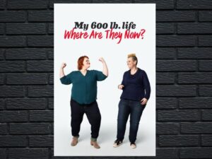 -My 600-lb Life: Where Are They Now? (2015)-<br>The Complete Series