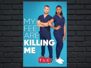 -My Feet Are Killing Me (2020)-<br>The Complete Series
