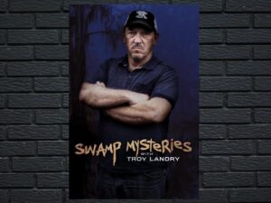 -Swamp Mysteries with Troy Landry (2018)-<br>The Complete Series