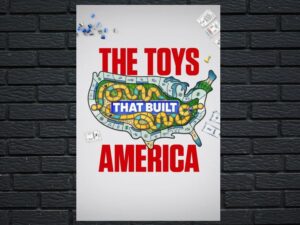 -The Toys That Built America (2021)-<br>The Complete Series