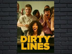 -Dirty Lines (2022)-<br>The Complete Series