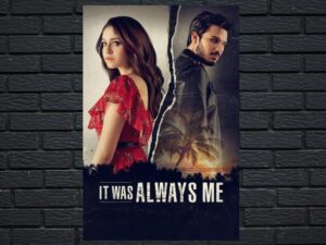 -It Was Always Me (2022)-<br>The Original Movie