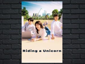 -Riding A Unicorn (2022)-<br>The Complete Series