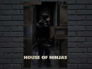 -House of Ninjas (2024)-<br>The Complete Series