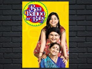 -Baa Bahoo Aur Baby (2005)-<br>The Complete Series