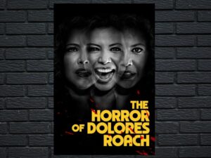 -The Horror of Dolores Roach (2023)-<br>The Complete Series