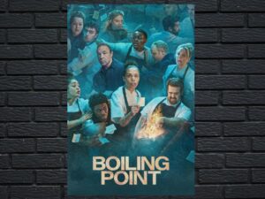 -Boiling Point (2023)-<br>The Complete Series