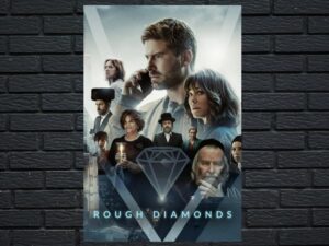 -Rough Diamonds (2023)-<br>The Complete Series