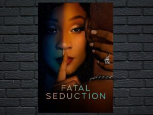 -Fatal Seduction (2023)-<br>The Complete Series