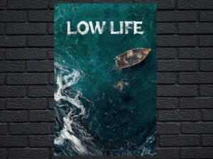 -Low Life (2025)-<br>The Complete Series