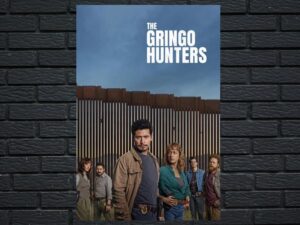 -The Gringo Hunters (2025)-<br>The Complete Series
