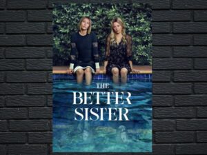 -The Better Sister (2025)-<br>The Complete Series