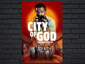 -City of God: The Fight Rages On (2024)-<br>The Complete Series