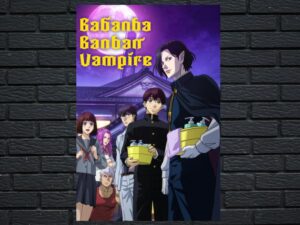 -Baban Baban Ban Vampire (2025)-<br>The Complete Series