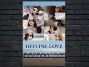 -Offline Love (2025)-<br>The Complete Series