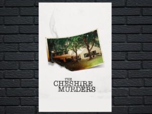 -The Cheshire Murders (2013)-<br>The Original Movie