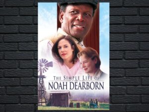 -The Simple Life of Noah Dearborn (1999)-<br>The Original Movie