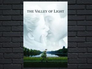 -The Valley of Light (2006)-<br>The Original Movie
