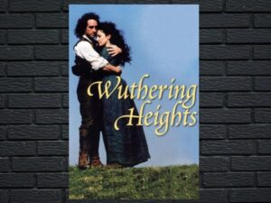 -Wuthering Heights (1998)-<br>The Original Movie