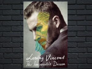 -Loving Vincent: The Impossible Dream (2019)-<br>The Original Movie