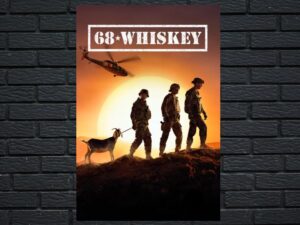 -68 Whiskey (2020)-<br>The Complete Series