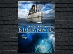 -The Mystery of Britannic (2017)-<br>The Original Movie