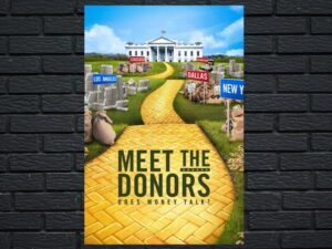 -Meet the Donors: Does Money Talk? (2016)-<br>The Original Movie