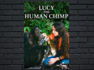 -Lucy, the Human Chimp (2021)-<br>The Original Movie