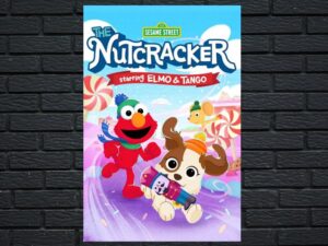 -Sesame Street: The Nutcracker (2022)-<br>The Original Movie