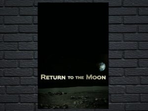 -Return to the Moon (2019)-<br>The Original Movie