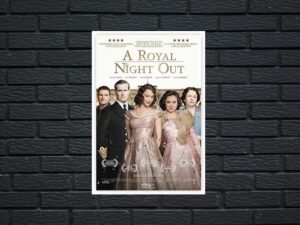-A Royal Night Out (2015)-<br>The Original Movie