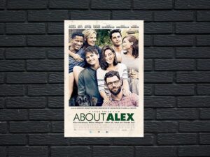 -About Alex (2014)-<br>The Original Movie