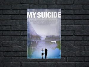 -My Suicide (2009)-<br>The Original Movie