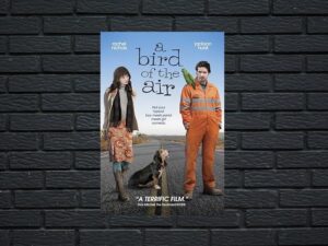 -A Bird of the Air (2011)-<br>The Original Movie