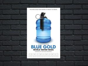 -Blue Gold: World Water Wars (2008)-<br>The Original Movie