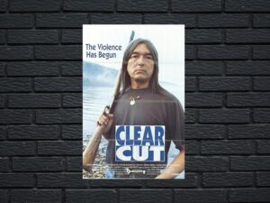 -Clearcut (1991)-<br>The Original Movie