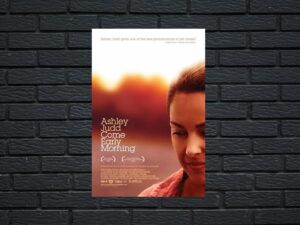 -Come Early Morning (2006)-<br>The Original Movie