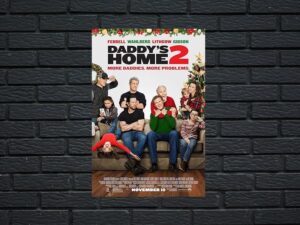 -Daddy's Home 2 (2017)-<br>The Original Movie