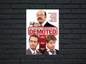 -Demoted (2011)-<br>The Original Movie
