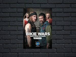 -Bikie Wars: Brothers in Arms (2012)-<br>The Complete Series