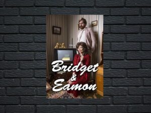 -Bridget & Eamon (2016)-<br>The Complete Series