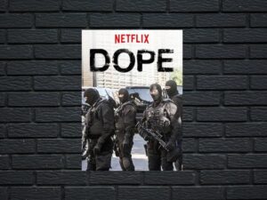 -Dope (2017)-<br>The Complete Series