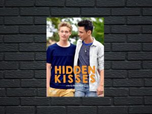 -Hidden Kisses (2016)-<br>The Original Movie
